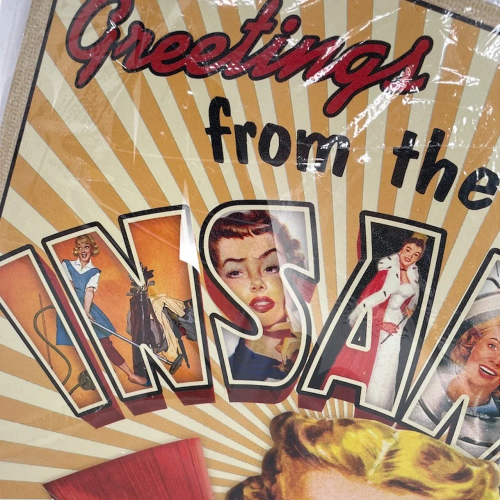 Greetings From the Verge of Insanity Metal Sign, 15x12